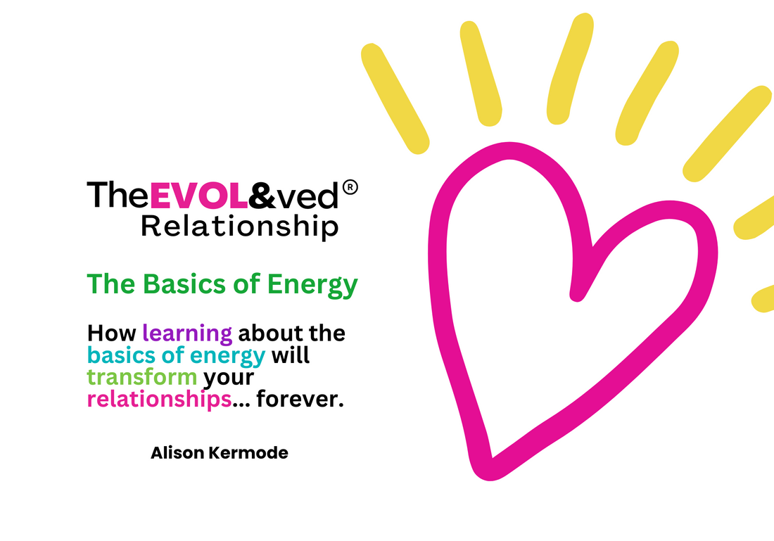 The Basics of Energy Book – How You Can Transform Your Relationships